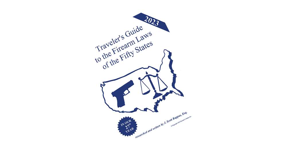 Travelers Guide To Firearm Laws 2023