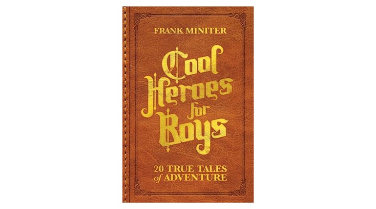 NRA Women | Cool Heroes for Boys: 20 True Tales of Adventure