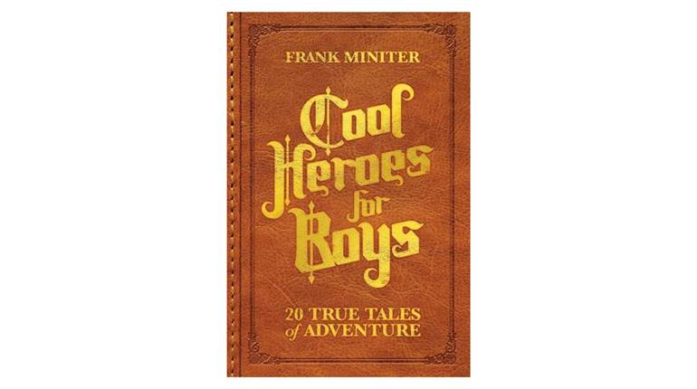 NRA Women | Cool Heroes for Boys: 20 True Tales of Adventure